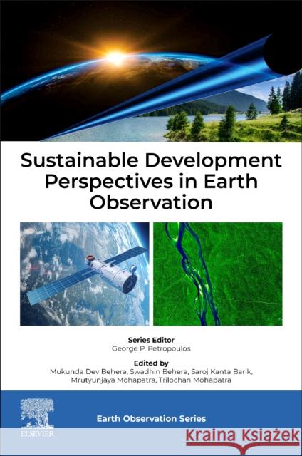 Sustainable Development Perspectives in Earth Observation  9780443140723 Elsevier - Health Sciences Division