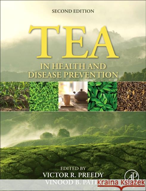 Tea in Health and Disease Prevention  9780443141584 Elsevier Science Publishing Co Inc