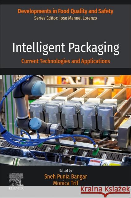 Intelligent Packaging  9780443153884 Elsevier Science Publishing Co Inc