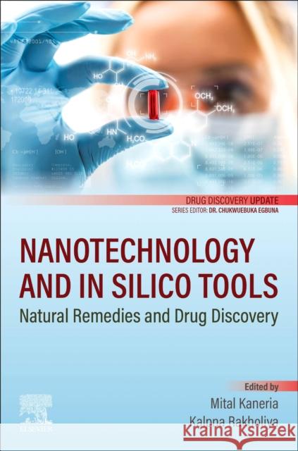 Nanotechnology and In Silico Tools  9780443154577 Elsevier - Health Sciences Division