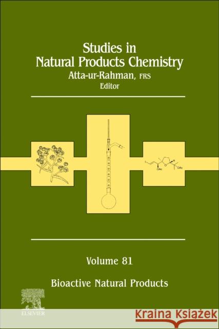 Studies in Natural Products Chemistry Atta-Ur (Chairma, United Nations’ committee on Science, Technology and Innovation, Pakistan) Rahman 9780443156281 Elsevier