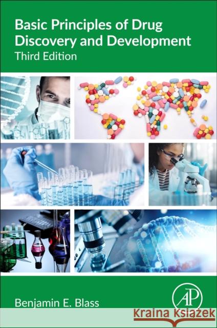 Basic Principles of Drug Discovery and Development Benjamin E. Blass 9780443157479 Academic Press