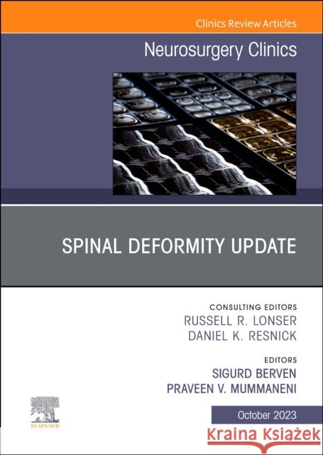 Spinal Deformity Update, An Issue of Neurosurgery Clinics of North America  9780443182501 Elsevier Health Sciences