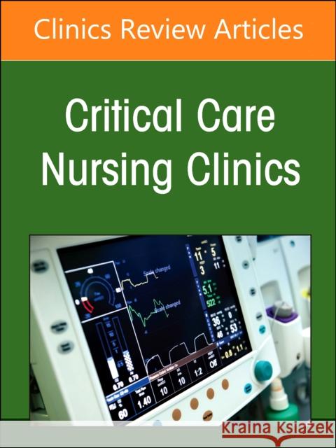 Pain Management, An Issue of Critical Care Nursing Clinics of North America  9780443184000 Elsevier Health Sciences