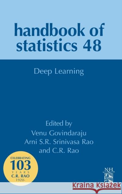 Deep Learning: Volume 48 Srinivasa Rao, Arni S. R. 9780443184307
