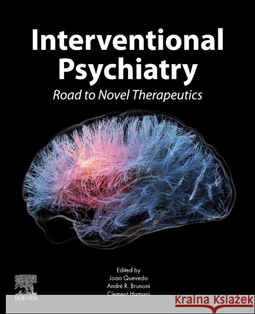 Interventional Psychiatry  9780443184963 Elsevier Science Publishing Co Inc