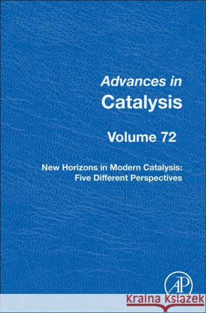 New Horizons in Modern Catalysis: Five Different Perspectives  9780443186714 Elsevier Science Publishing Co Inc