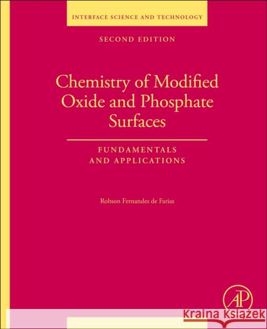 Chemistry of Modified Oxide and Phosphate Surfaces: Fundamentals and Applications: Volume 17 Robson Fernandes d 9780443187919 Elsevier Science Publishing Co Inc