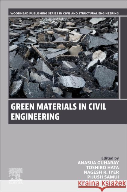 Green Materials in Civil Engineering  9780443191060 Elsevier - Health Sciences Division