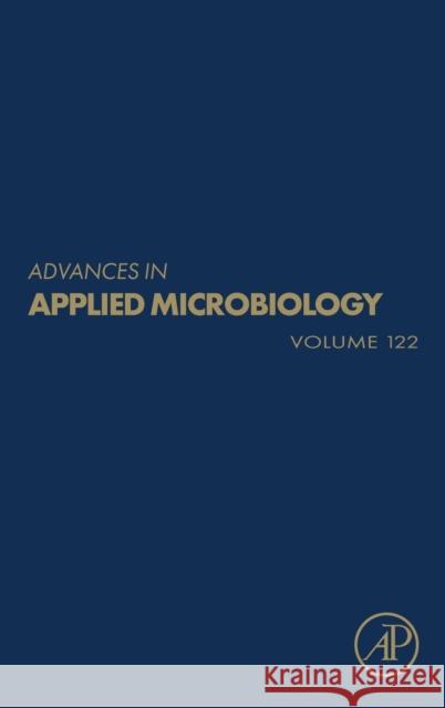 Advances in Applied Microbiology Geoffrey M. Gadd Sima Sariaslani 9780443192708 Academic Press