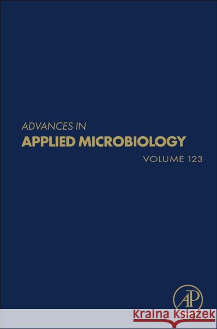 Advances in Applied Microbiology Geoffrey M. Gadd Sima Sariaslani 9780443192722