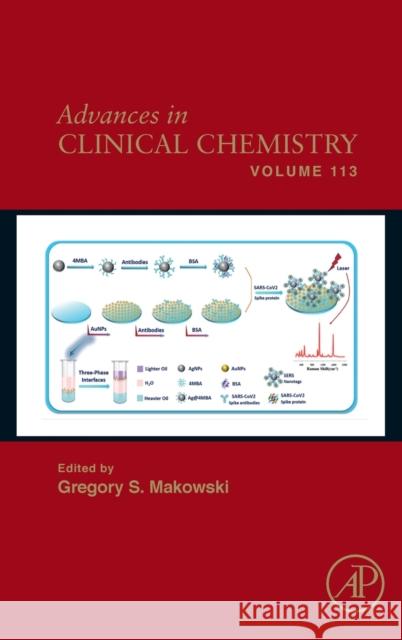 Advances in Clinical Chemistry: Volume 113 Makowski, Gregory S. 9780443192869 Elsevier Science Publishing Co Inc