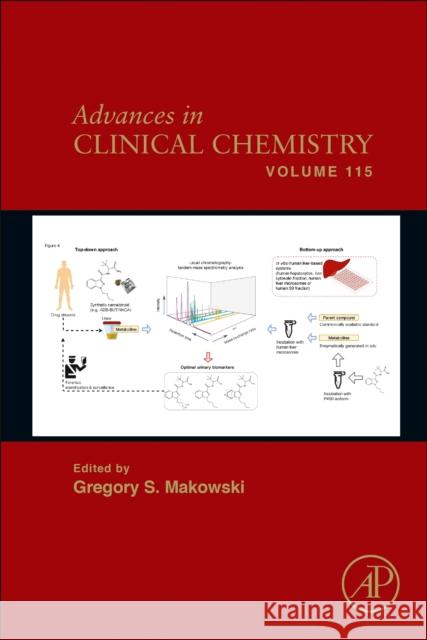 Advances in Clinical Chemistry: Volume 115 Gregory S. Makowski 9780443192906 Academic Press