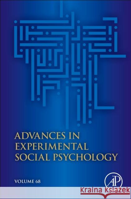 Advances in Experimental Social Psychology Bertram Gawronski 9780443193002