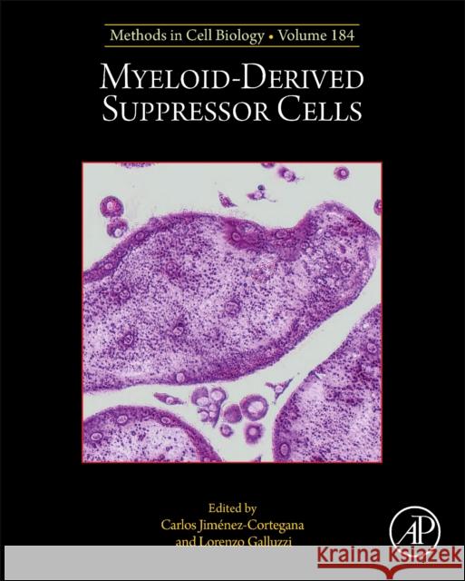 Myeloid-Derived Suppressor Cells  9780443218071 Elsevier Science Publishing Co Inc