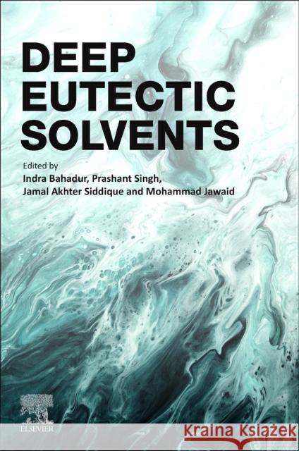 Deep Eutectic Solvents  9780443219627 Elsevier - Health Sciences Division