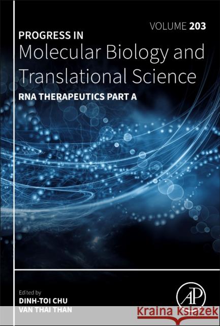 RNA Therapeutics Part A  9780443223143 Elsevier Science Publishing Co Inc