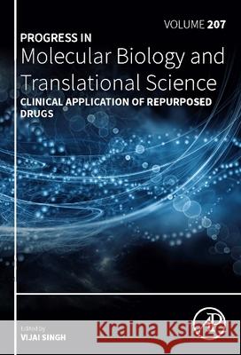 Clinical Application of Repurposed Drugs: Volume 207 Vijai Singh 9780443241147 Academic Press