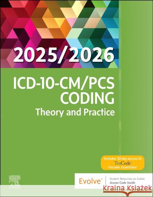 ICD-10-CM/PCS Coding: Theory and Practice, 2025/2026 Edition Elsevier Inc 9780443248931 Elsevier