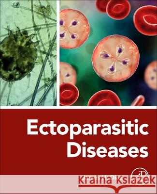 Ectoparasitic Diseases James H. Diaz 9780443267246