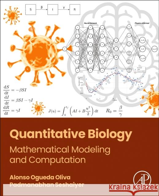 Quantitative Biology Padmanabhan Seshaiyer Alonso Ogueda 9780443274527 Academic Press