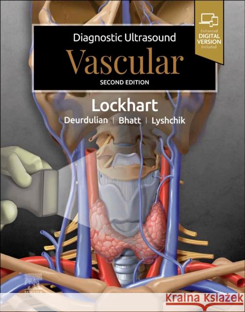 Diagnostic Ultrasound: Vascular Mark E. Lockhart 9780443283666 Elsevier