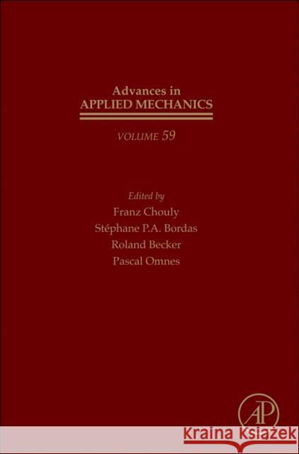 Error Control, Adaptive Discretizations, and Applications, Part 2: Volume 59 Franz Chouly St?phane P. a. Bordas Roland Becker 9780443294501 Academic Press