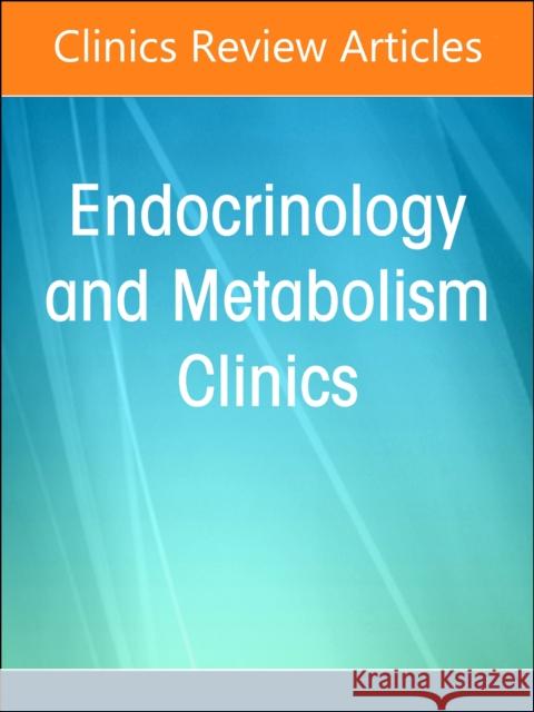 Update on Endocrine Disorders During Pregnancy, an Issue of Endocrinology and Metabolism Clinics of North America: Volume 53-3 Maria Papaleontiou Rachel Pessah-Pollack 9780443296321