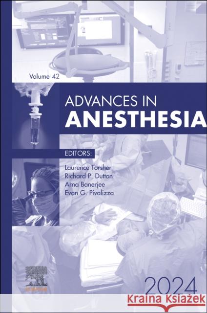 Advances in Anesthesia, 2024  9780443296765 Elsevier Health Sciences