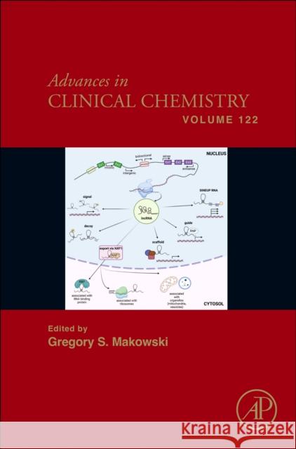 Advances in Clinical Chemistry: Volume 122 Gregory S. Makowski 9780443297045 Academic Press