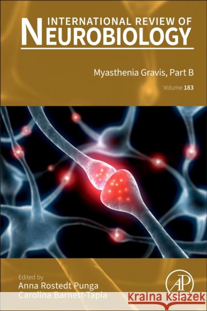 Myasthenia Gravis, Part B: Volume 183 Anna Rostedt Punga Carolina Barnett-Tapia 9780443297229