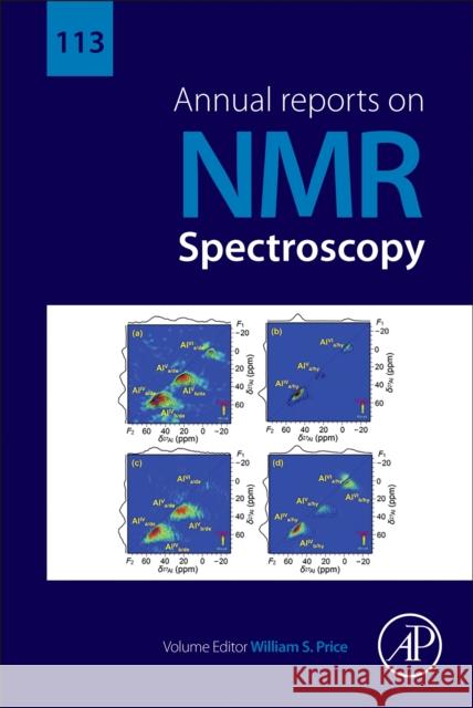 Annual Reports on NMR Spectroscopy: Volume 113 William S. Price 9780443297540 Academic Press