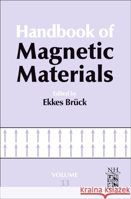 Handbook of Magnetic Materials: Volume 33 Ekkes H. Br?ck 9780443297700 Academic Press