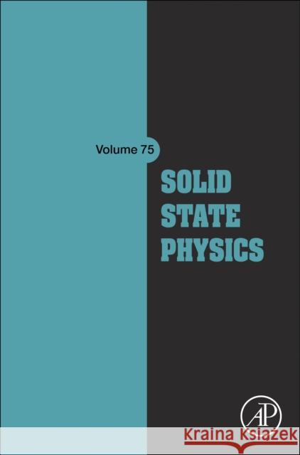 Solid State Physics: Volume 75 Robert L. Stamps Robert E. Camley Rair Macedo 9780443297786