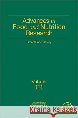 Smart Food Safety: Volume 111 Xiaonan Lu 9780443313561