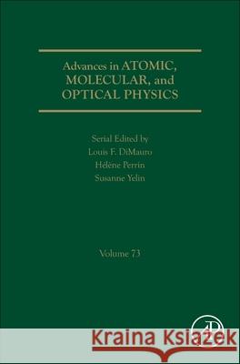 Advances in Atomic, Molecular, and Optical Physics  9780443314582 