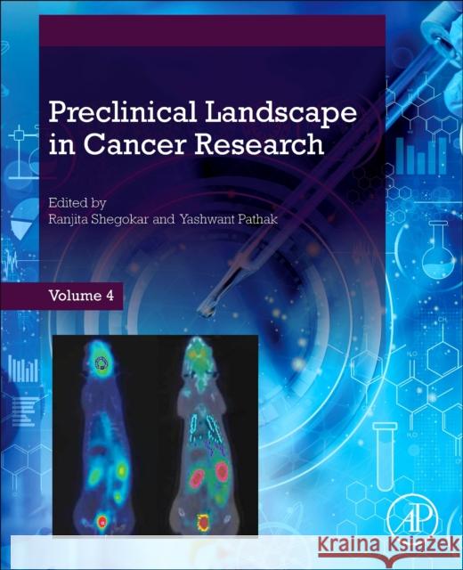 Preclinical Landscape in Cancer Research  9780443316562 Academic Press