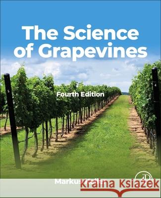 The Science of Grapevines Markus Keller 9780443330063