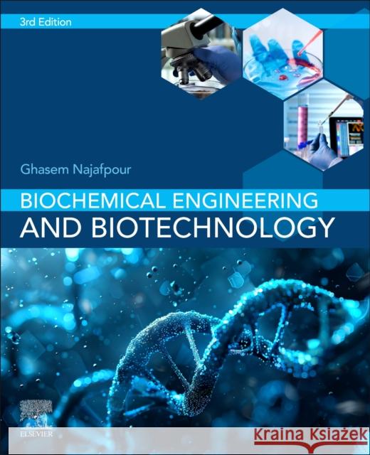 Najafpour - Biochemical Engineering Ghasem Najafpour 9780443330964 Elsevier Science