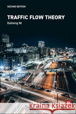 Traffic Flow Theory Daiheng Ni 9780443337574