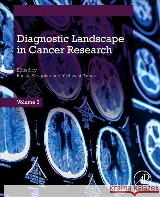 Diagnostic Landscape in Cancer  Research  9780443338496 Academic Press