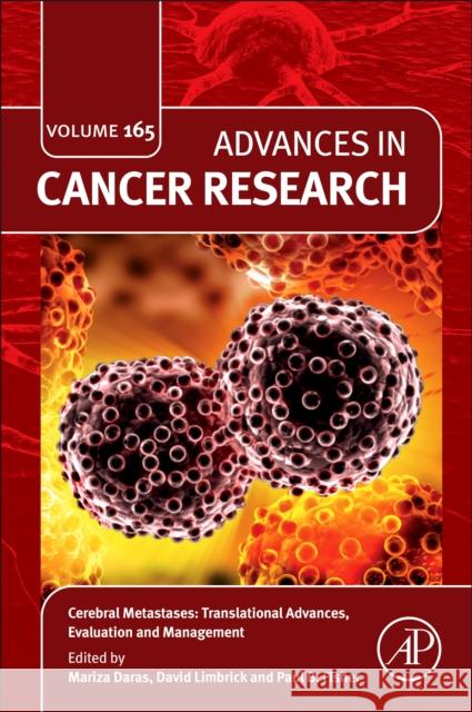 Cerebral Metastases: Translational Advances, Evaluation and Management: Volume 165 Paul B. Fisher Mariza Daras David Limbrick 9780443345913 Academic Press
