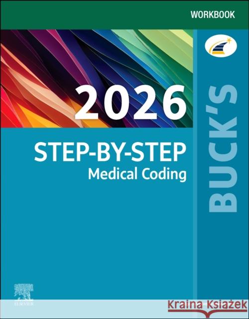 Buck's Workbook for Step-by-Step Medical Coding, 2026 Edition Elsevier 9780443350634 Elsevier