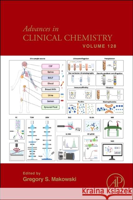 Advances in Clinical Chemistry: Volume 128 Gregory S. Makowski 9780443429972 Academic Press