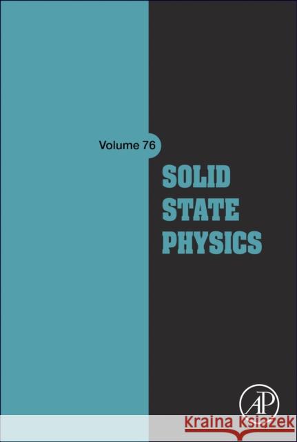Solid State Physics: Volume 76 Robert L. Stamps Robert E. Camley Rair Macedo 9780443430435