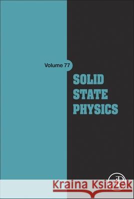 Solid State Physics: Volume 77 Robert L. Stamps Robert E. Camley Rair Macedo 9780443471827