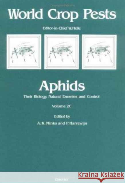 Aphids: Volume 2c Unknown, Author 9780444427991 BUTTERWORTH HEINEMANN