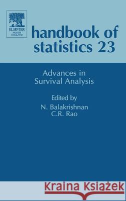 Advances in Survival Analysis: Volume 23 Balakrishnan, Narayanaswamy 9780444500793 North-Holland