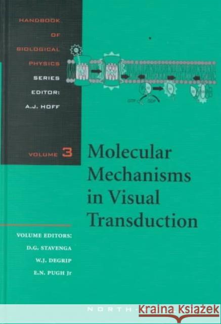 Molecular Mechanisms in Visual Transduction: Volume 3 Stavenga, D. G. 9780444501028 ELSEVIER SCIENCE & TECHNOLOGY