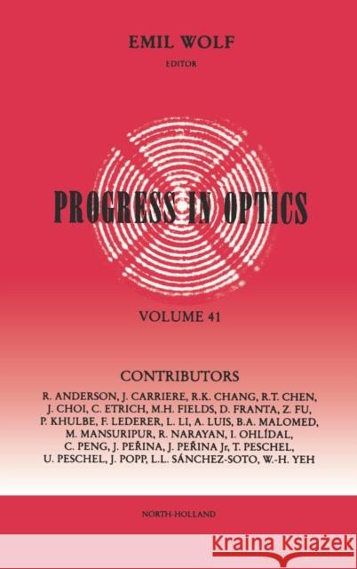 Progress in Optics: Volume 41 Wolf, Emil 9780444505682 Elsevier Science & Technology